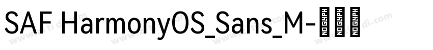 SAF HarmonyOS_Sans_M字体转换